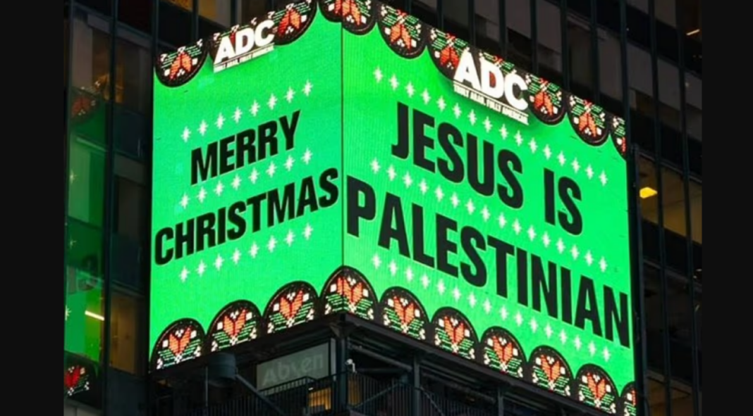 Σάλος στη Νέα Υόρκη για την πινακίδα «ο Ιησούς είναι Παλαιστίνιος» στην Times Square